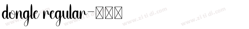 dongle regular字体转换